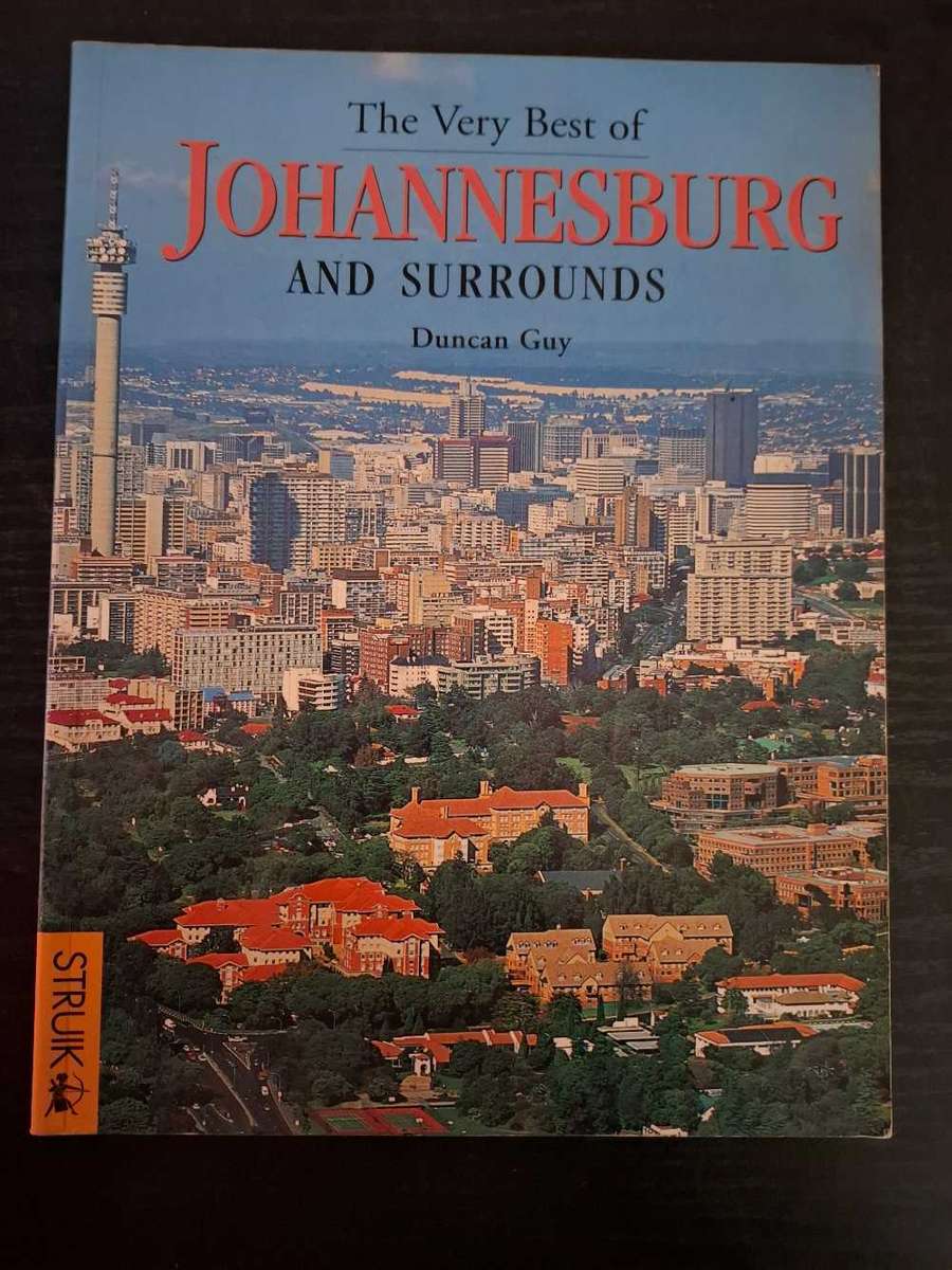 The very best of johannesburg and surrounds by Duncan Guy