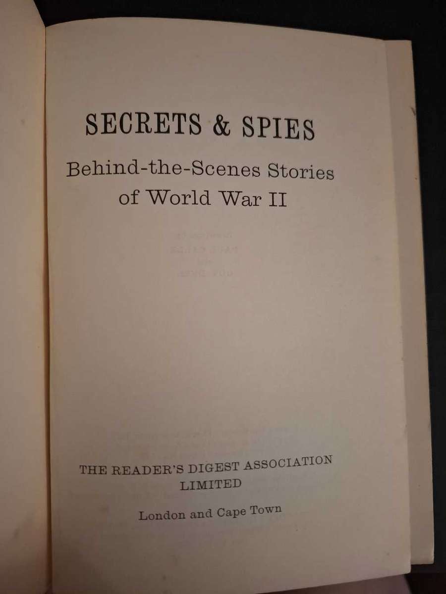 Secrets and spies - Behind the scenes stories of world War 2