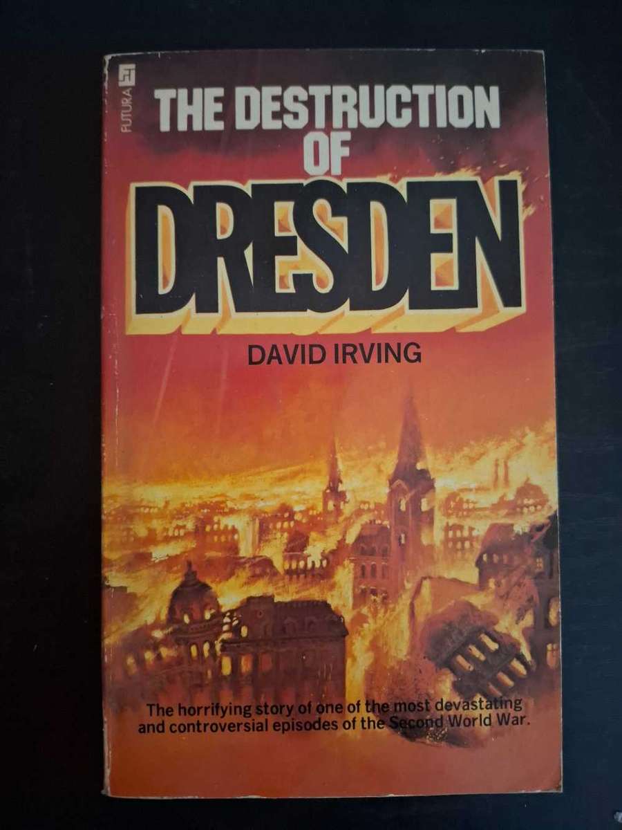 David Irving - The destruction of Dresden