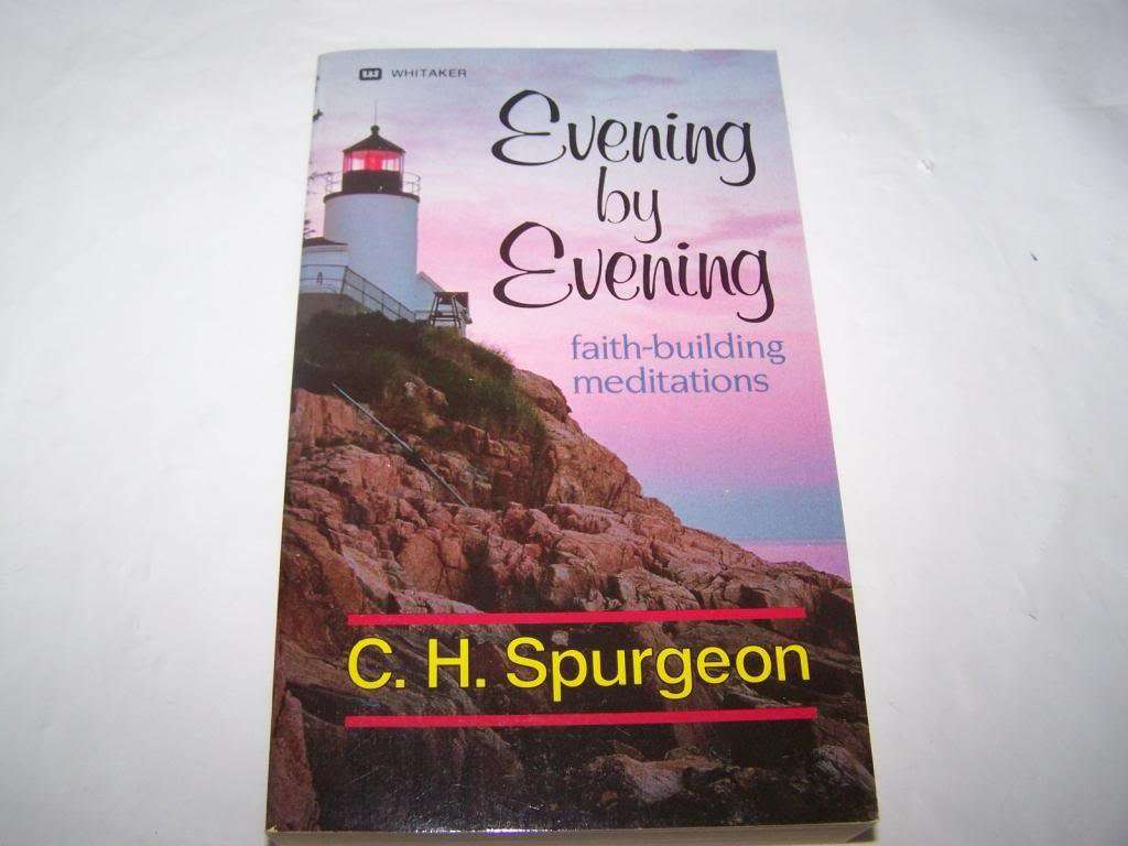 Evening by Evening - Charles Spurgeon