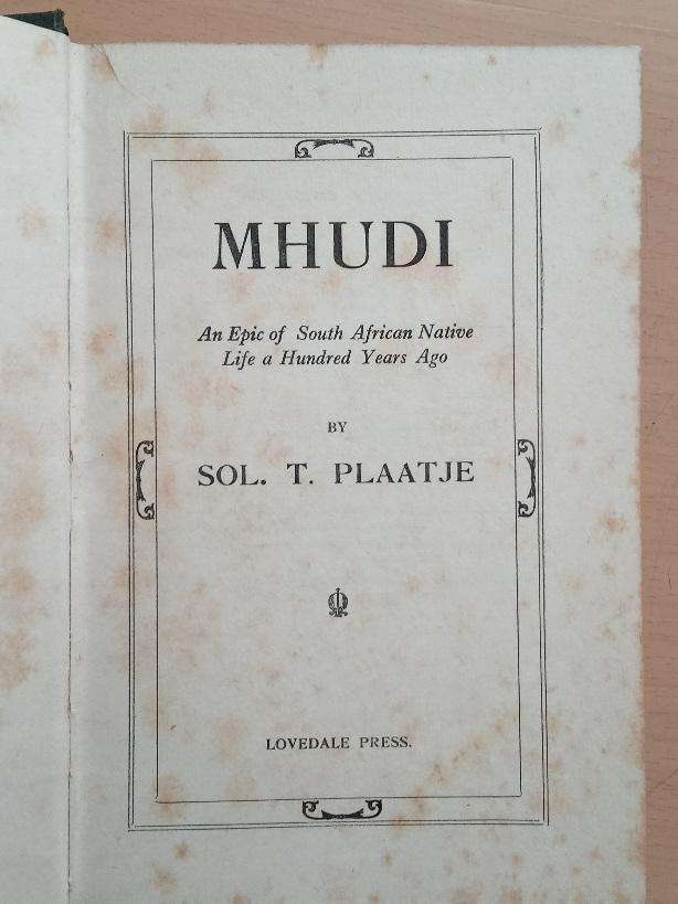MHUDI -Sol. T. Plaatje- 1st. Edition 1930