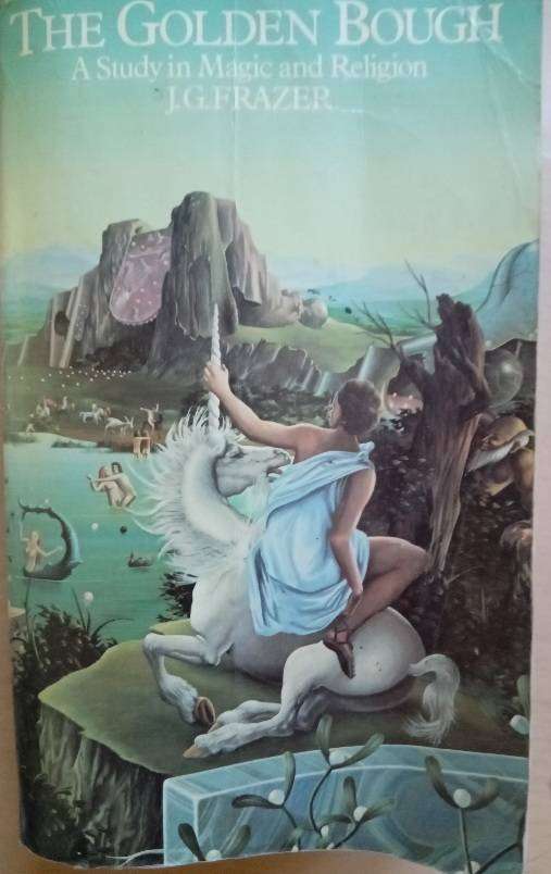 The Golden Bough: A Study in Magic and Religion-J.G.Frazer