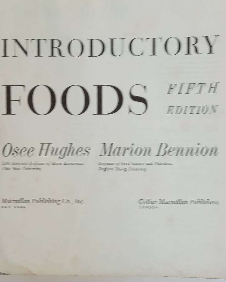 Introductory Foods - Osee Hughes , Marion Bennion(5th Edition)