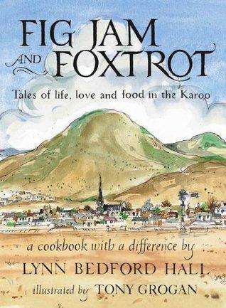 Fig Jam and Foxtrot by Lynn Bedford Hall (Illustrator Tony Grogan)