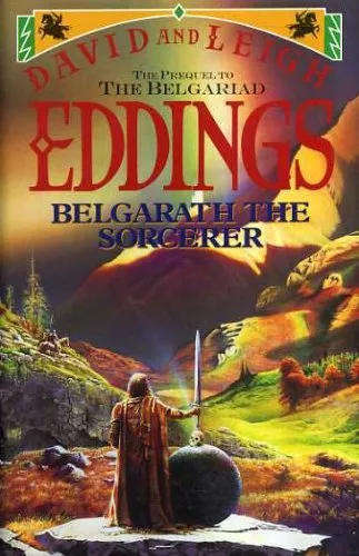 Belgariad Prequels. Belgarath the Sorcerer  David Eddings ,  Leigh Eddings