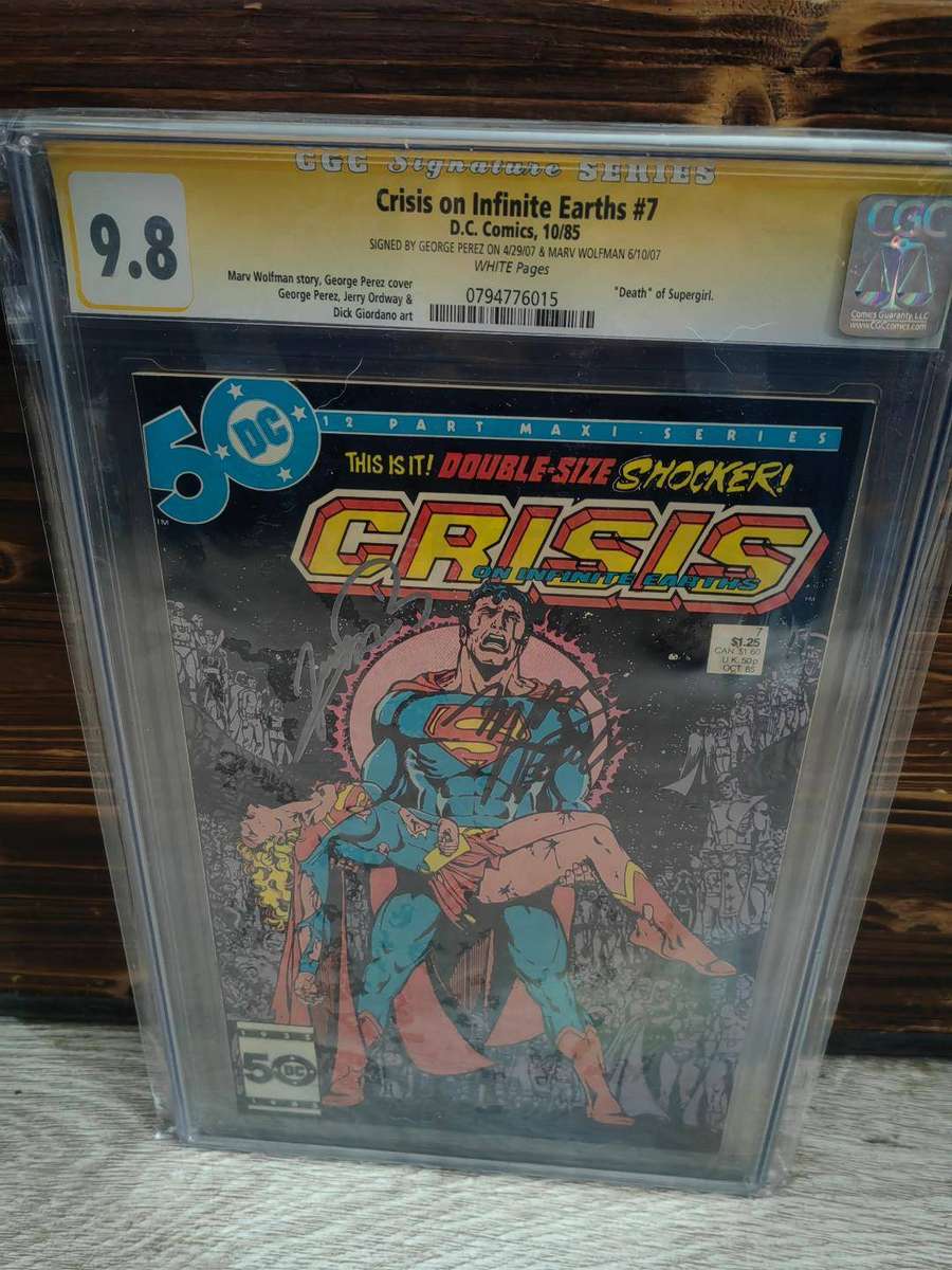 CRISIS ON INFINITE EARTHS #7 CGC 9.8 ( SIGNED BY GEORGE PEREZ & MARV WOLFMAN )