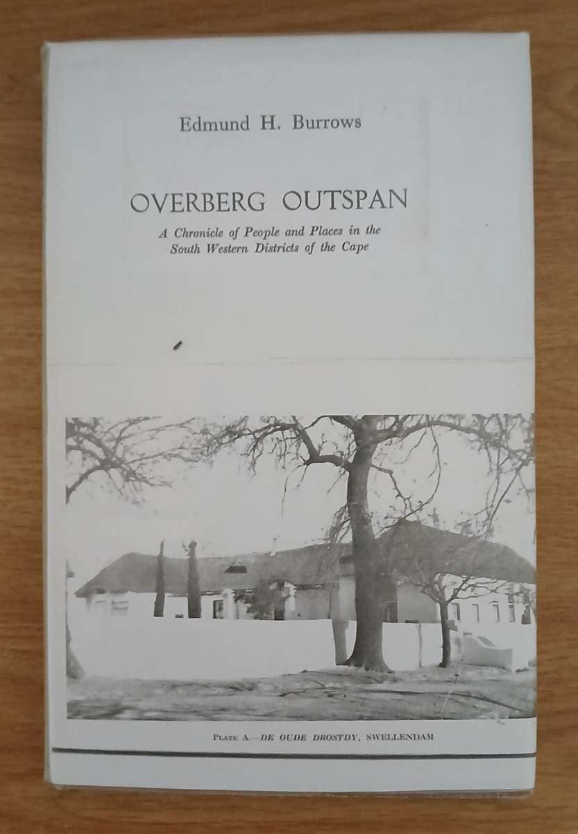 Overberg Outspan & Overberg Odyssey - by Edmund H. Burrows