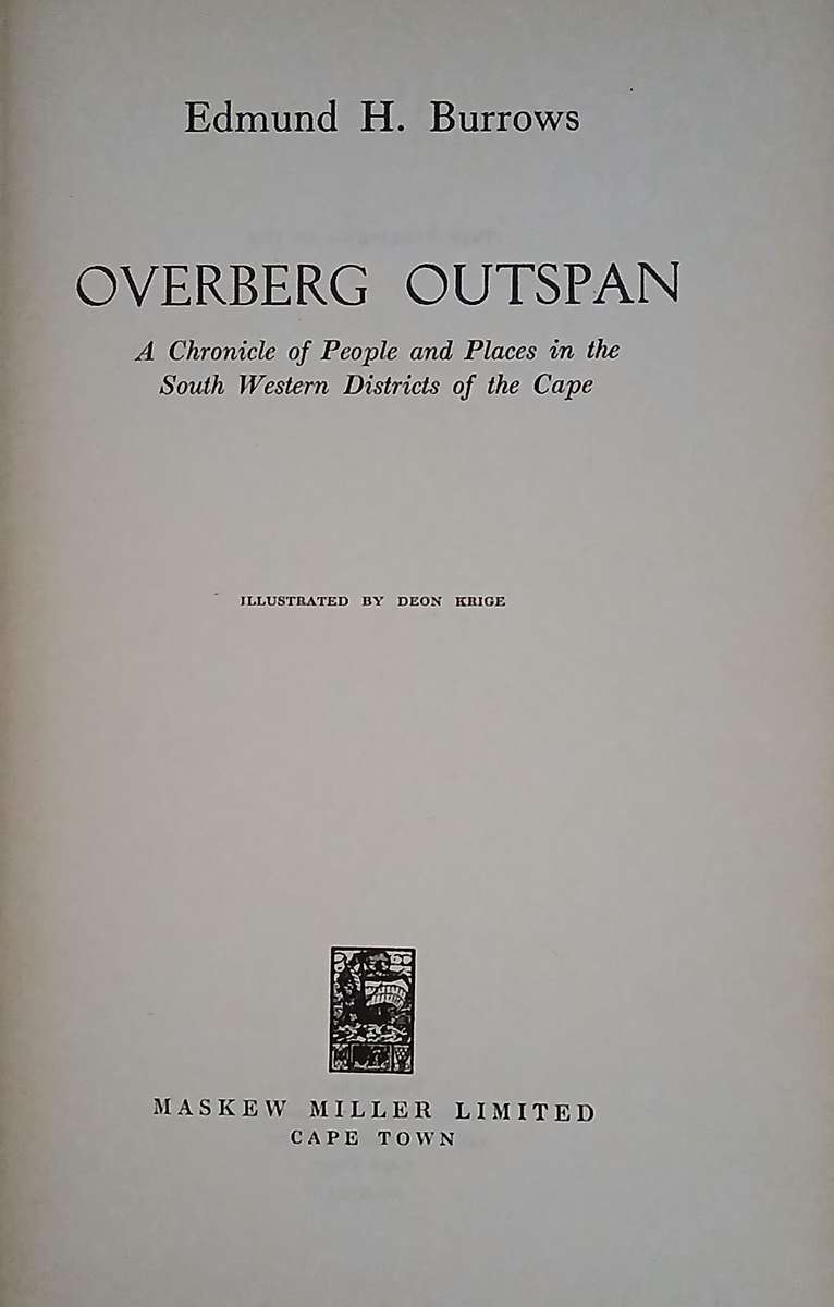 Overberg Outspan & Overberg Odyssey - by Edmund H. Burrows