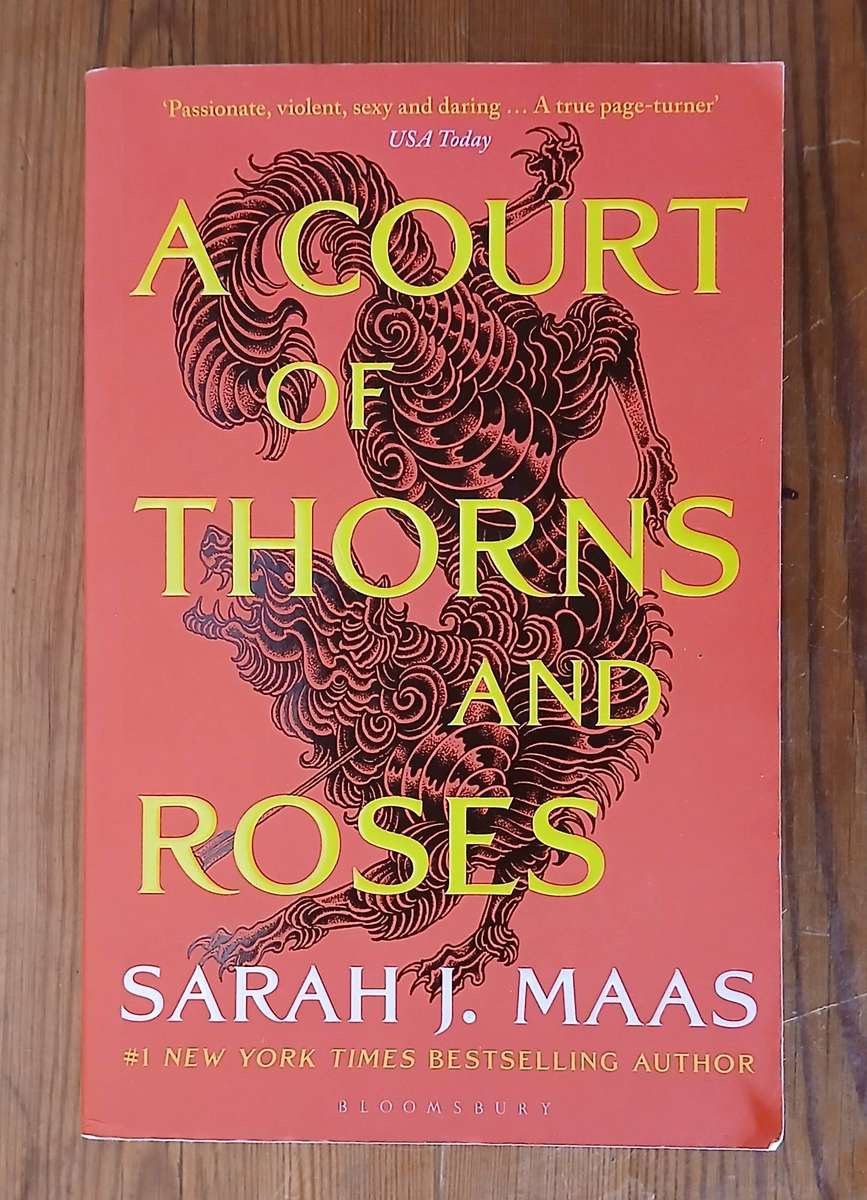 A Court of Thorns and Roses  - Sarah J. Maas
