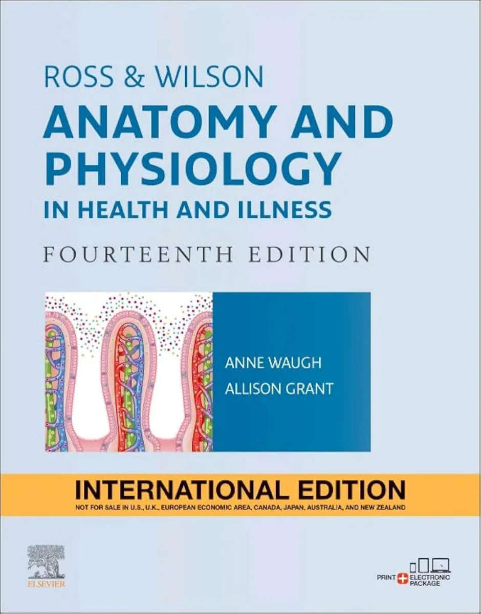 Ross & Wilson ANATOMY AND PHYSIOLOGY IN HEALTH AND ILLNESS 14 ED