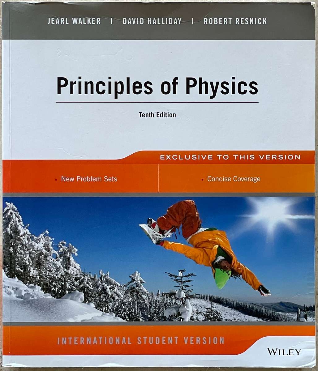 PRINCIPLES OF PHYSICS, INTERNATIONAL STUDENT VERSION 10TH EDITION