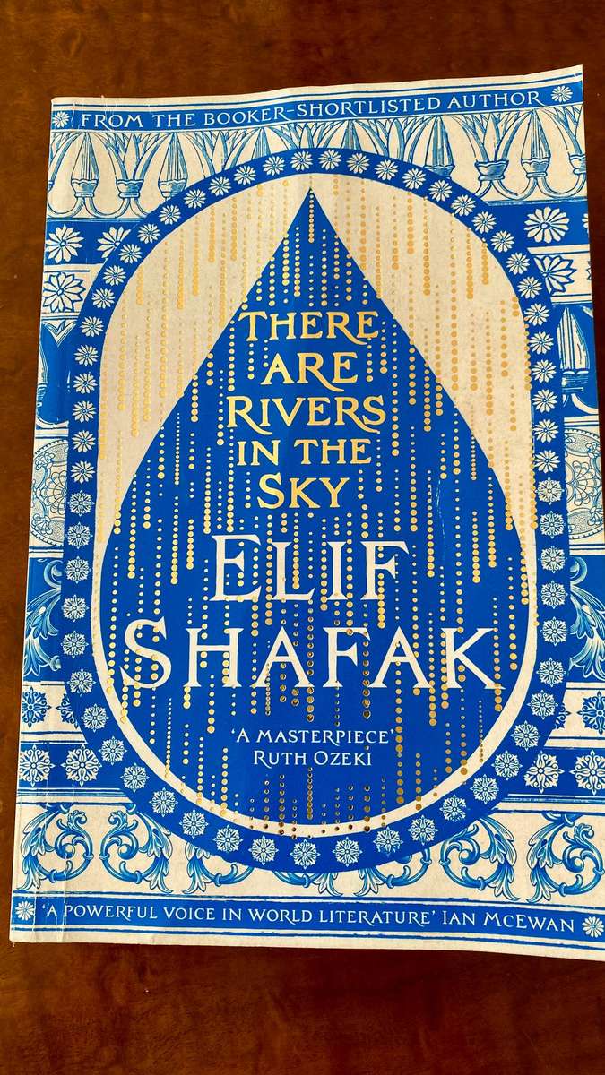 There Are Rivers in the Sky by Elif Shafak - Paperback, 482 Pages