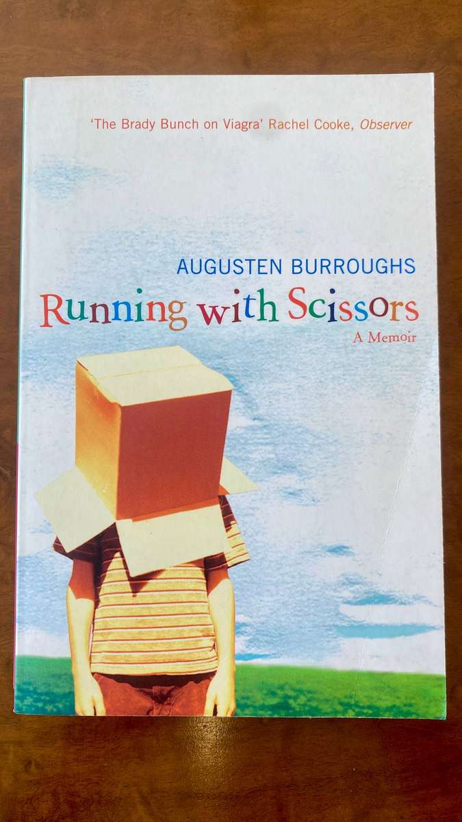 Running with Scissors by Augusten Burroughs - Memoir, Biography, Humour