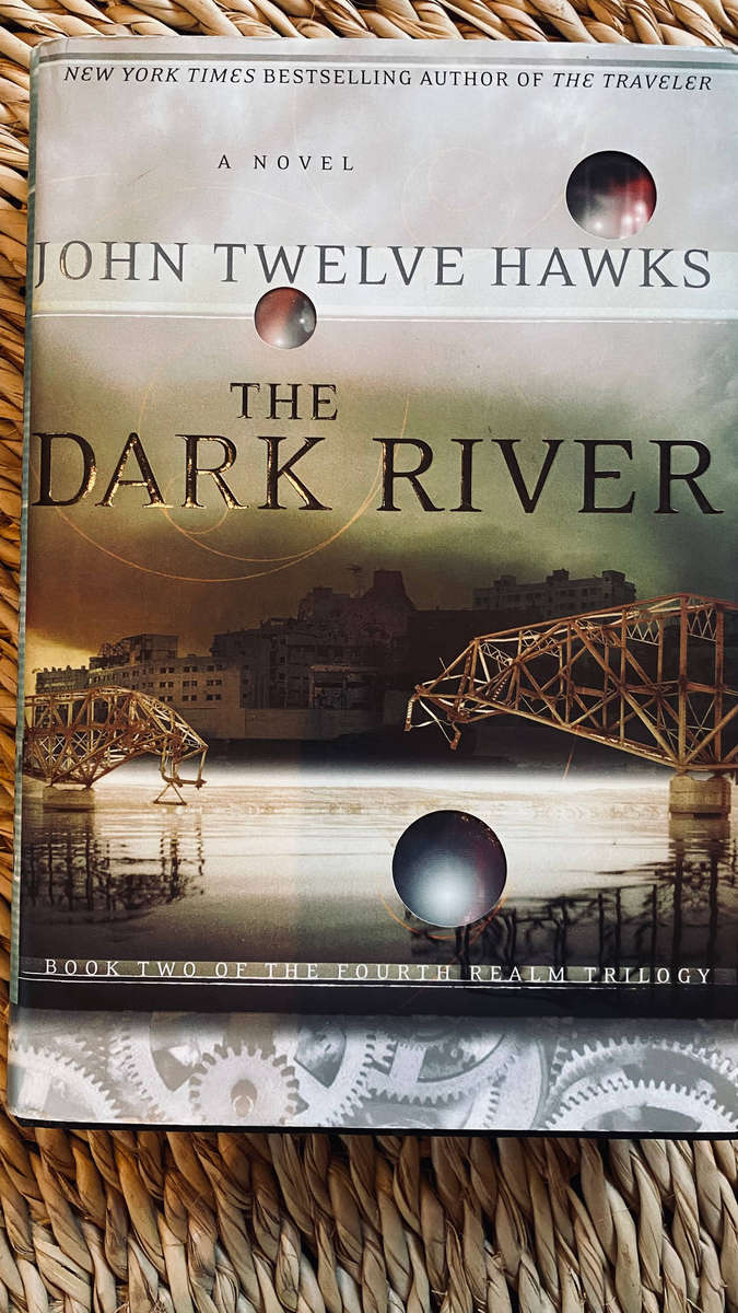 The Dark River (Fourth Realm #2) by John Twelve Hawks
