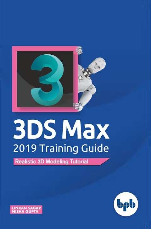 3D Max 2019 Training Guide
