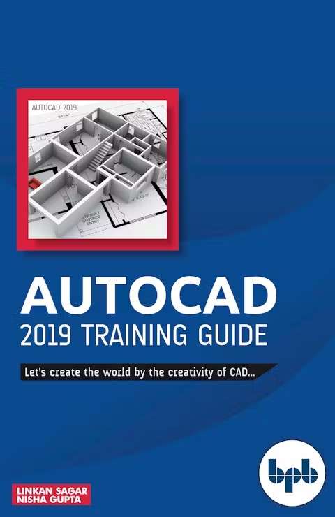 Autocad 2019 Training Guide