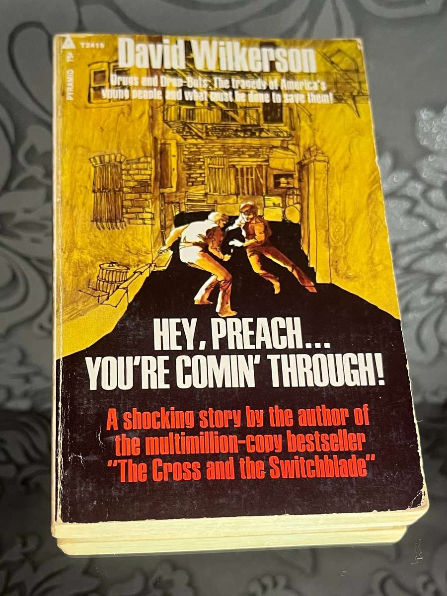 Hey, Preach Youre Comin Through!  David Wilkerson (Vintage Pyramid Books Paperback)