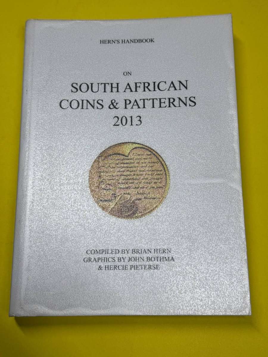  Herns Handbook / South African Coins & Patterns 2013 / Brian Hern Numismatic Catalogue