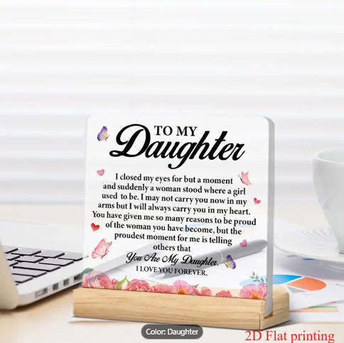 "To My Daughter" Acrylic Table Plaque