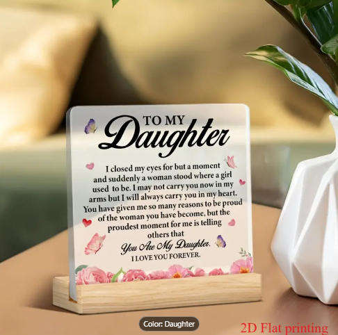 "To My Daughter" Acrylic Table Plaque