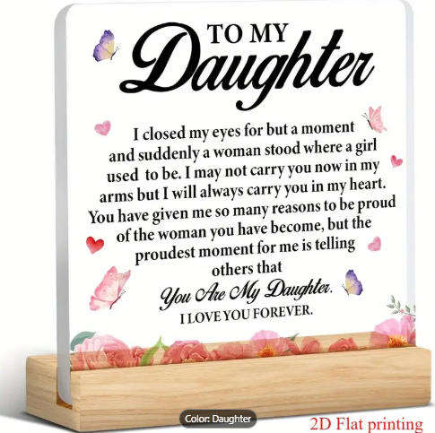 "To My Daughter" Acrylic Table Plaque