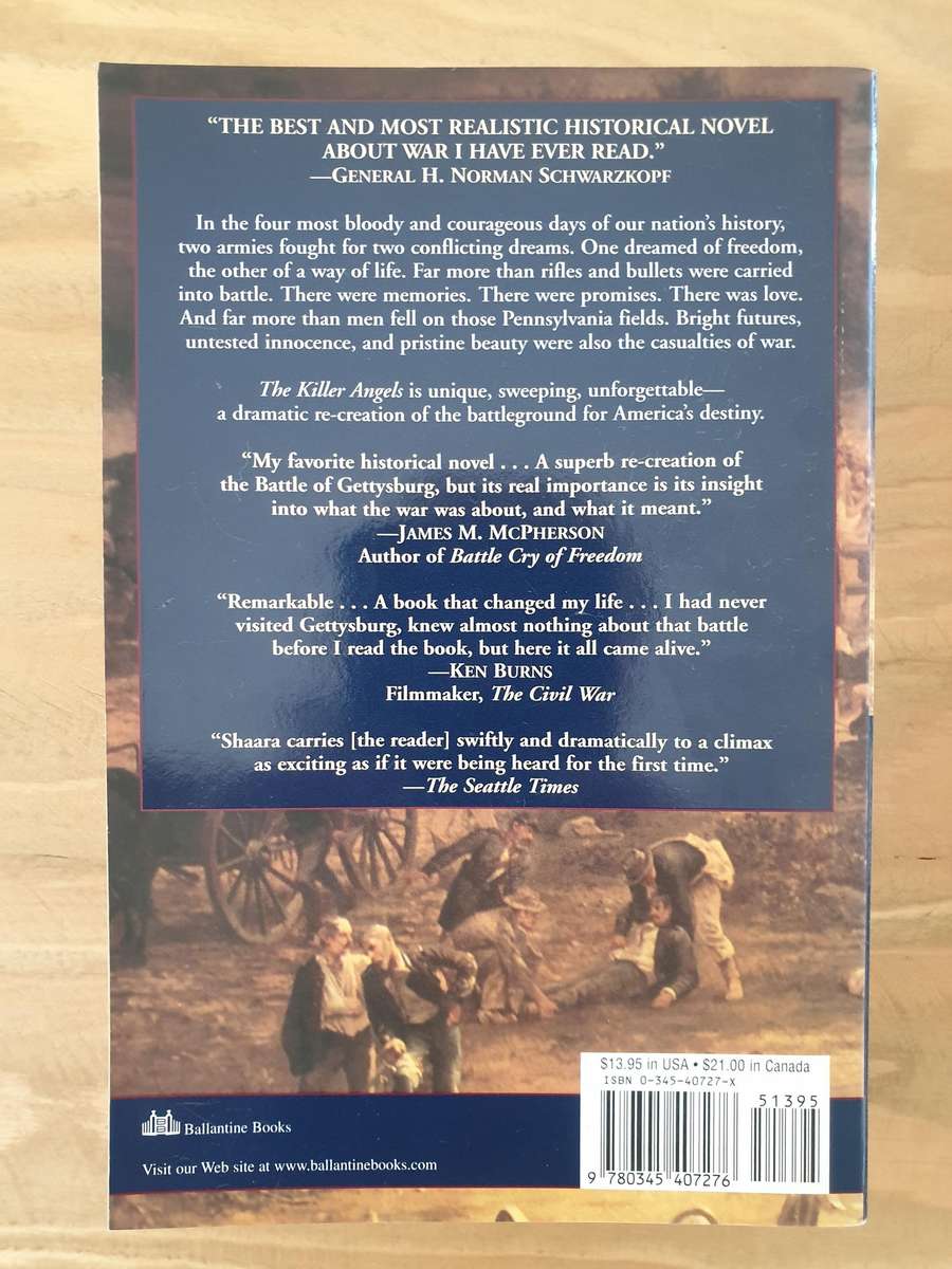 Michael Shaara & Jeff Shaara : "The Killer Angels" & "The Last Full Measure"