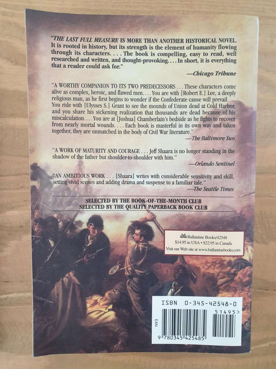 Michael Shaara & Jeff Shaara : "The Killer Angels" & "The Last Full Measure"