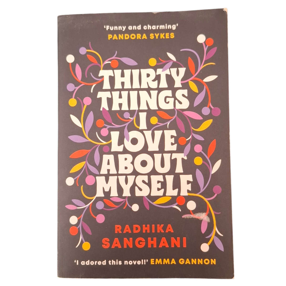 Thirty Things I Love About Myself by Radhika Sanghani