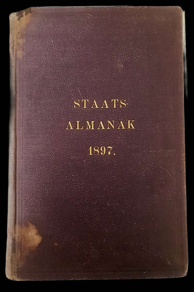 1897 Staats-Almanak  Zuid-Afrikaansche Republiek (Z.A.R.)  Paul Kruger Government Almanac