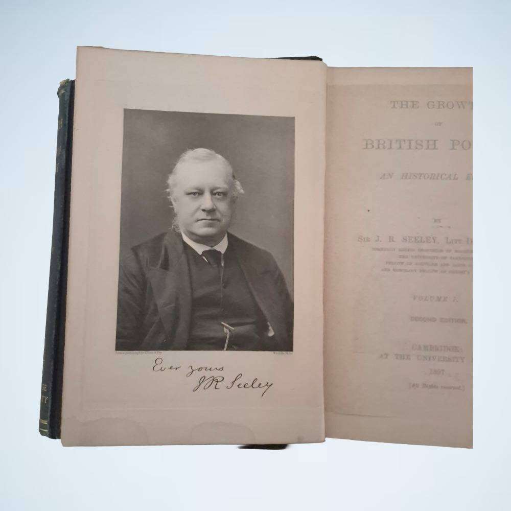 The Growth of British Policy  2 Volumes (Second Edition, 1897)