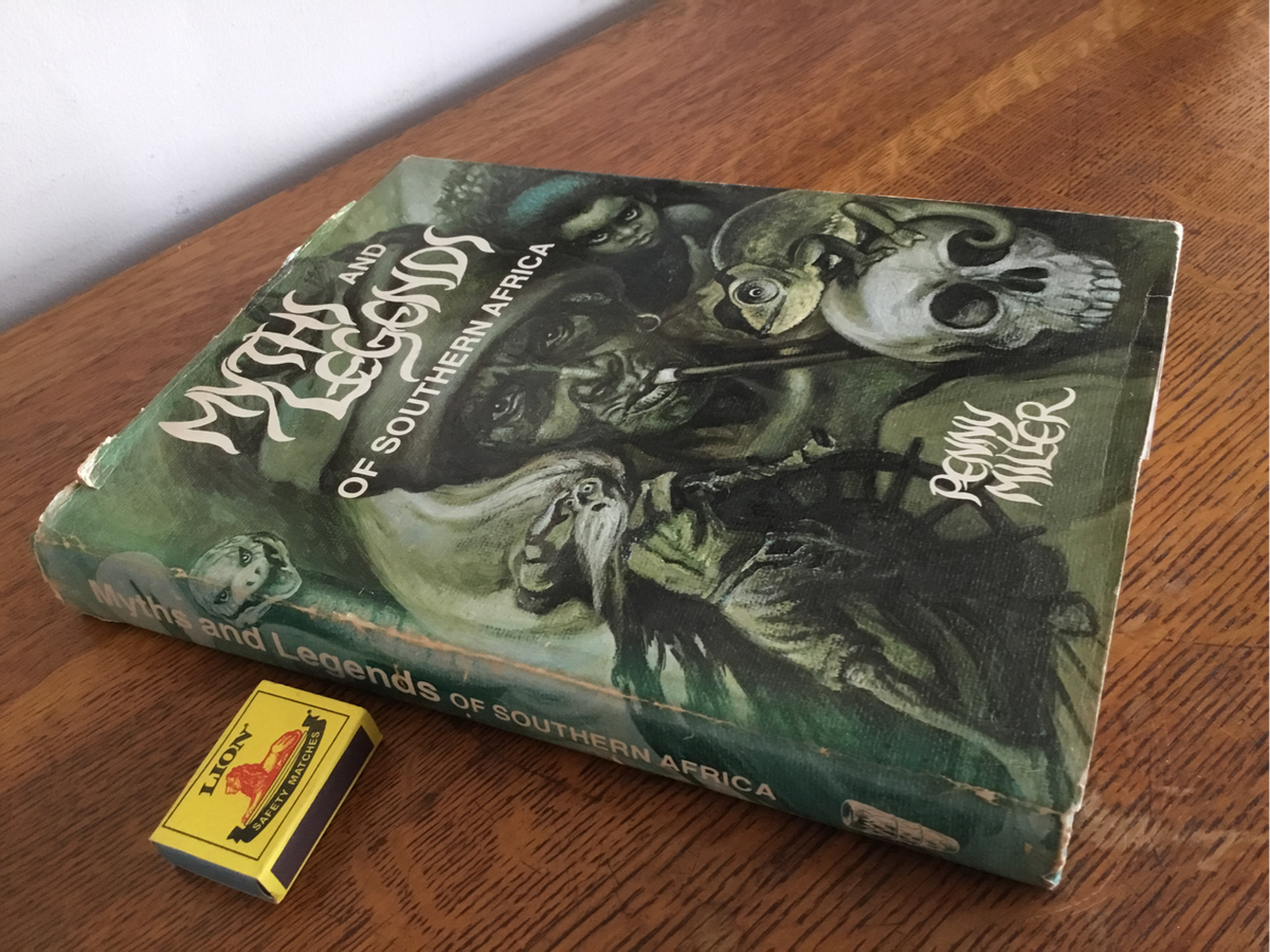 Myths and Legends Of Southern Africa