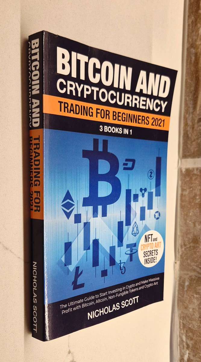 Bitcoin & Cryptocurrency Trading for Beginners (2021)  3 Books in 1