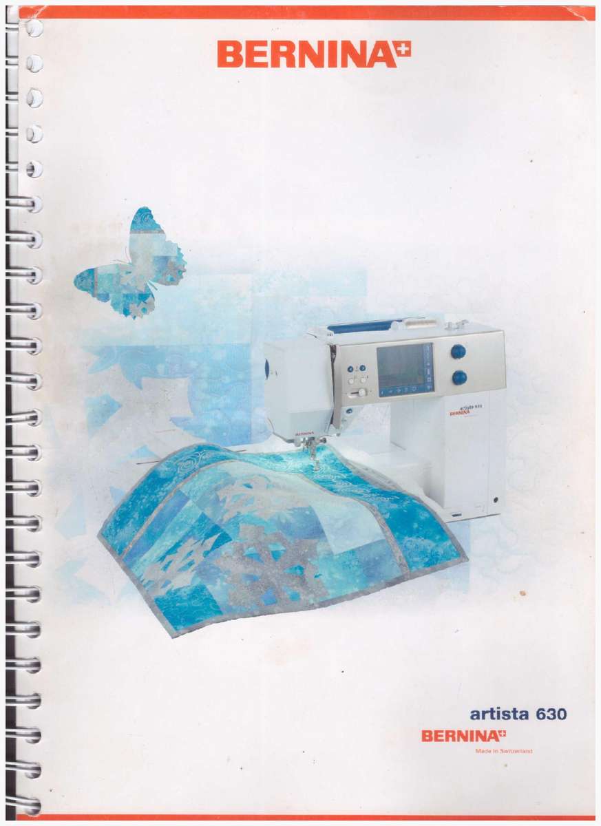 Bernina 630 Sewing, Embroidery and Quilting Machine