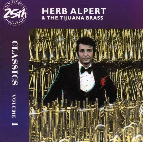 Herb Alpert & The Tijuana Brass - Classics Volume 1 (CD,Compilation,Club Edition,Reissue,Remastered)