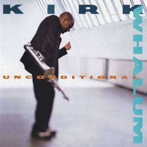 Kirk Whalum - Unconditional CD,Album