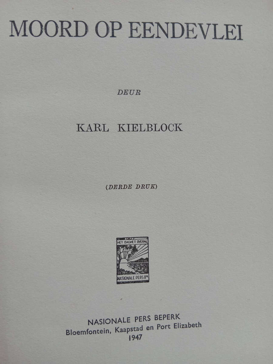 MOORD OP EENDEVLEI: Karl Kielblock (1947)
