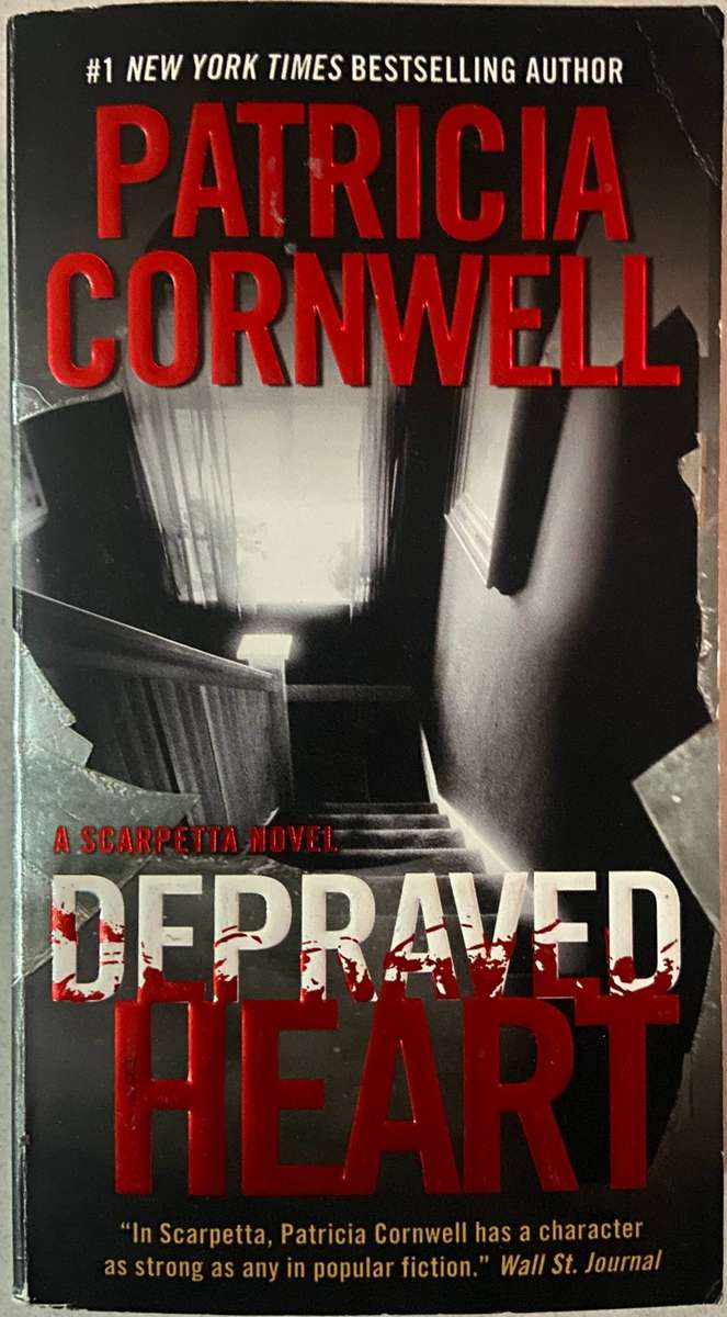 DEPRAVED HEART BY PATRICIA CORNWELL