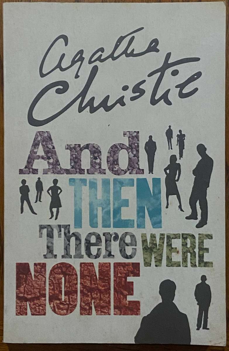 AND THEN THERE WERE NONE BY AGATHA CHRISTIE
