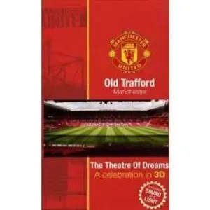 Manchester United,  A Celebration In 3D Book.