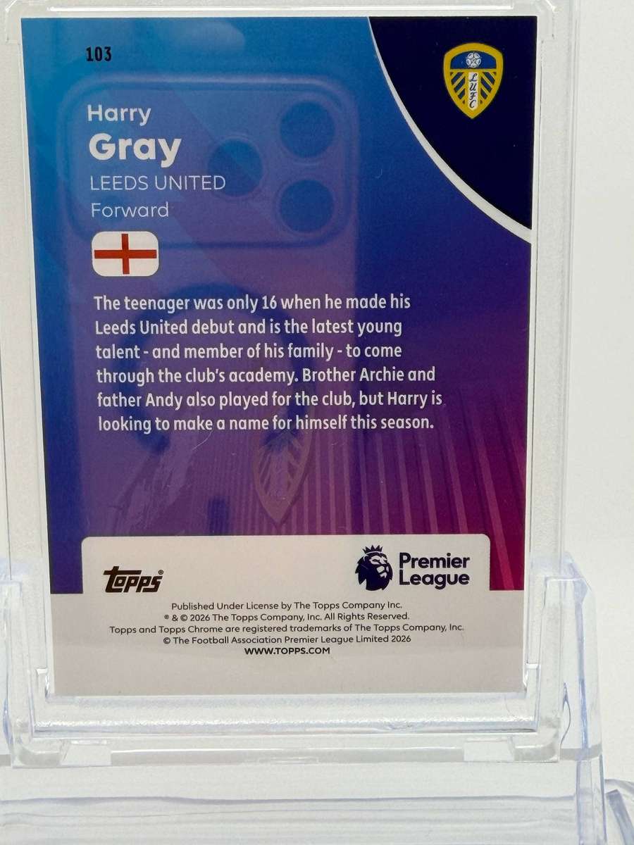 2026 Topps Chrome Premier League Logofractor Harry Gray Rookie Leeds