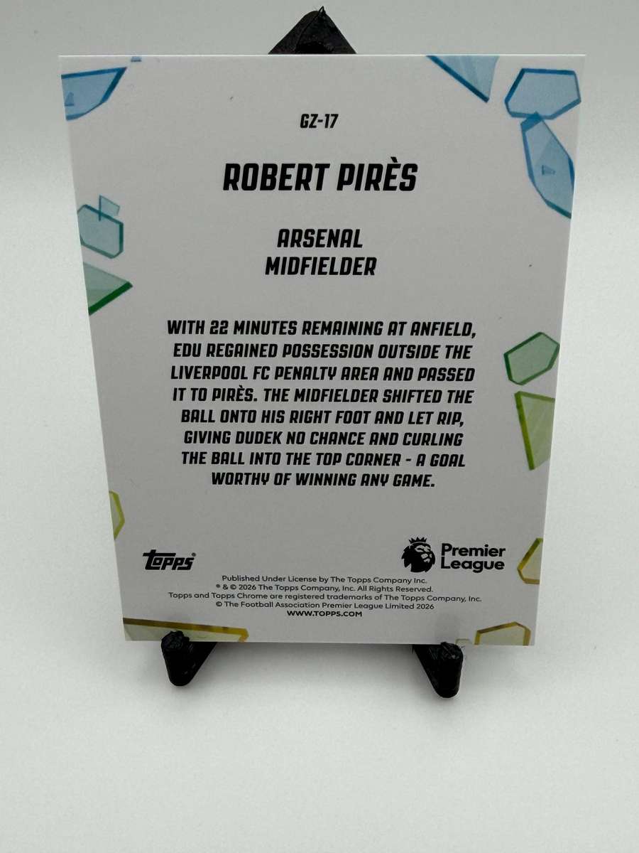 2026 Topps Chrome Premier League Golazo Robert Pires Arsenal