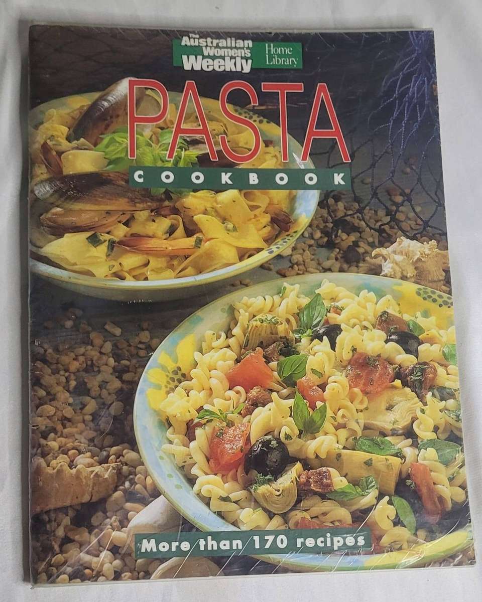 Australian Women's Weekly Pasta Cookbook  Home Library  170 Recipes