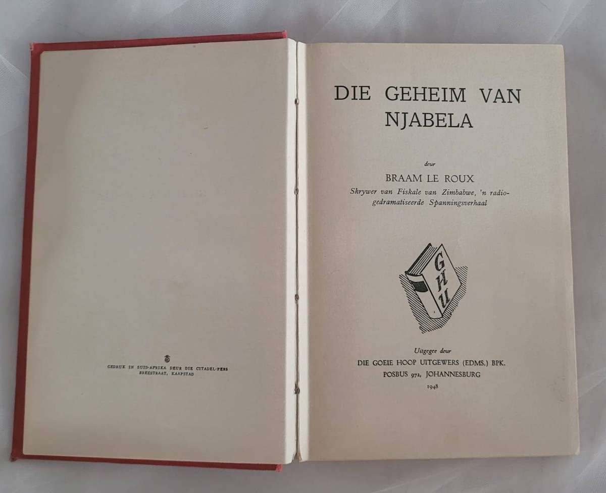 Die Geheim van Njabela Braam le Roux 1948 First Edition Afrikaans