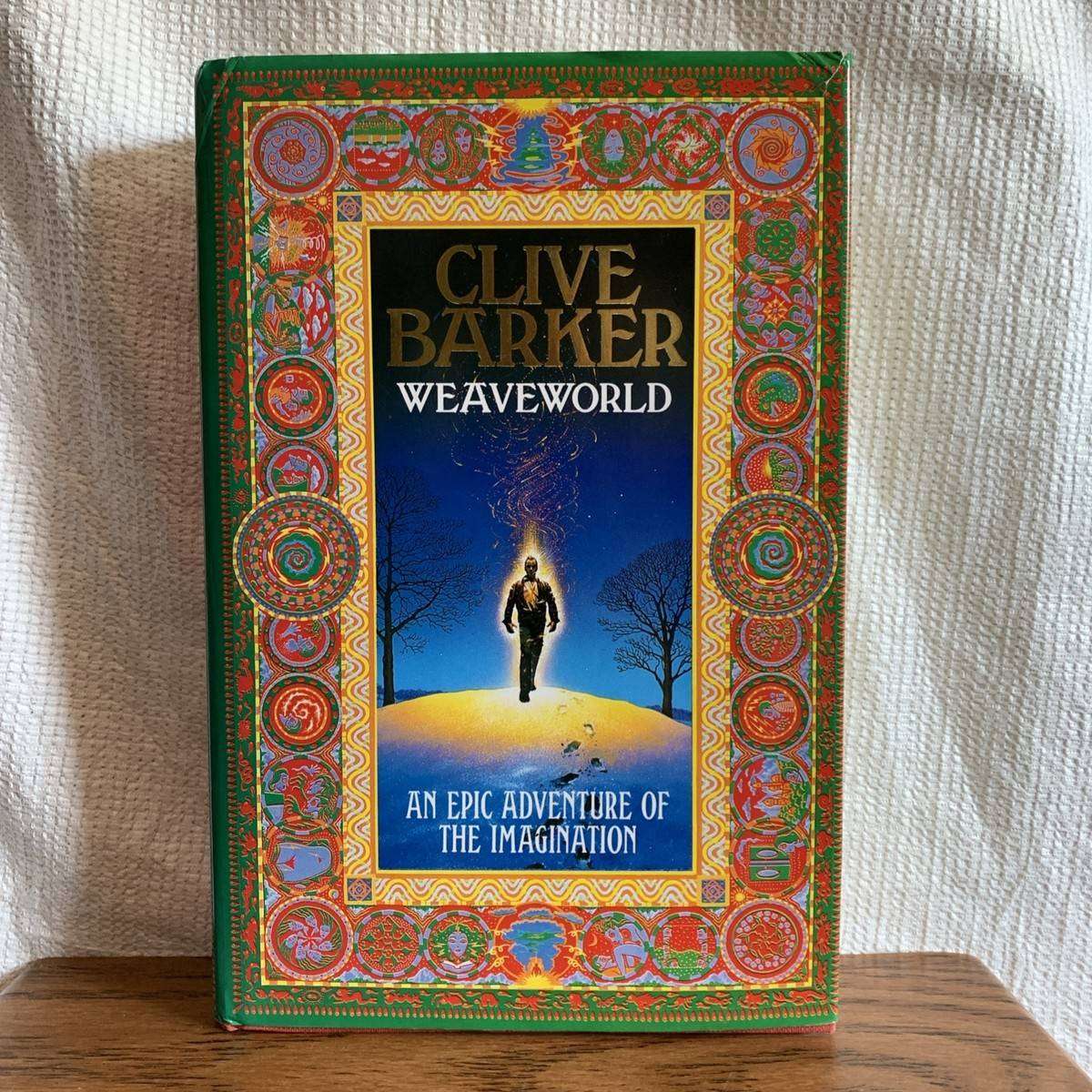 Clive Barker Weaveworld Publisher: Collins, COLLINS: 1987 Binding: Hardcover Condition: Like New