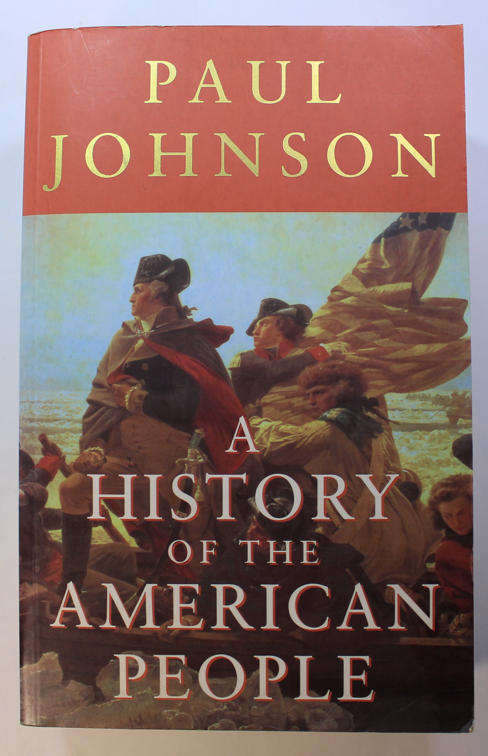 A History Of The American People by Paul Johnson Softcover Book