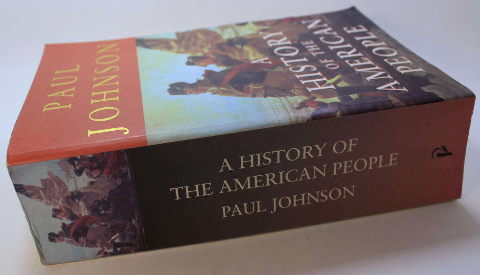 A History Of The American People by Paul Johnson Softcover Book