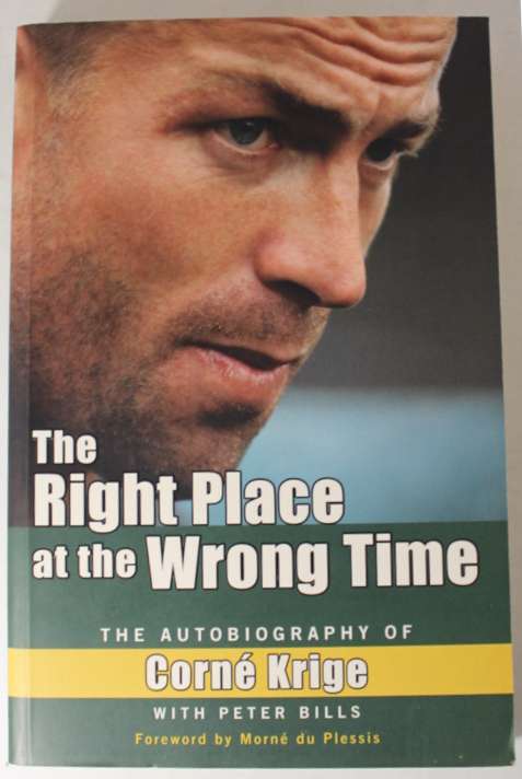 The Right Place At The Wrong Time The Autobiography of Corne Krige with Peter Bills Softcover Book