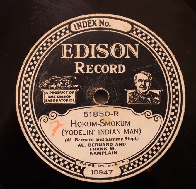 Hokum Smokum Yodelin Indian Man & In Tyrol Yodel Song by Edison 80RPM 9 13/16" Gramophone Vinyl LP