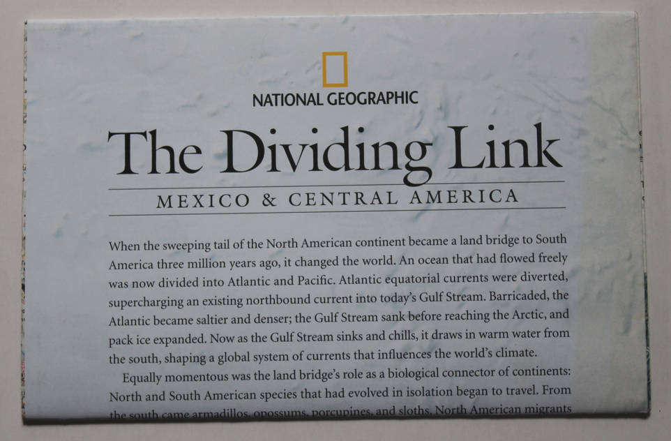 National Geographic Folded Map The Dividing Link Mexico and Central America August 2007