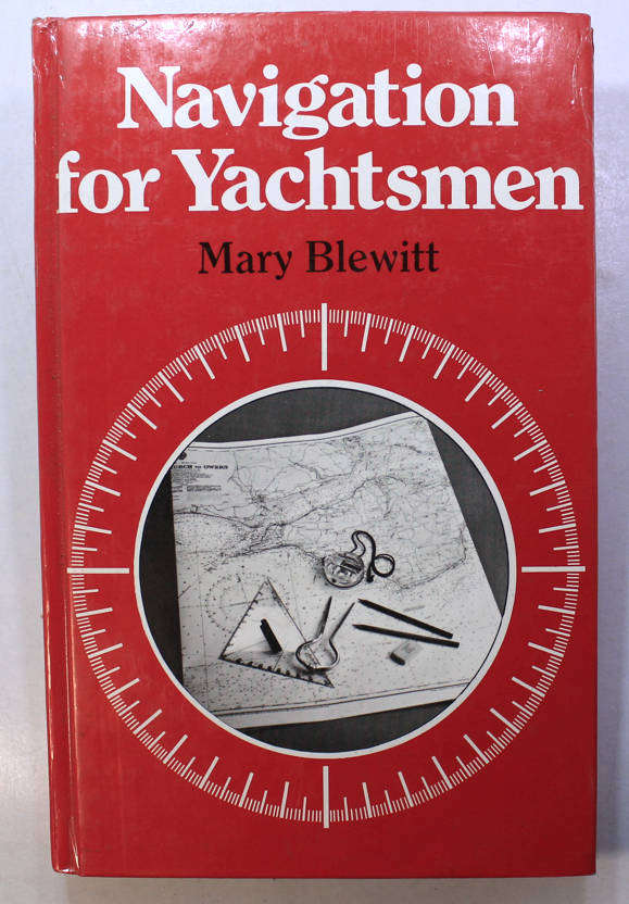 Navigation For Yachtsman by Mary Blewitt Hardcover Book